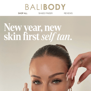 New year, new self tan 💫