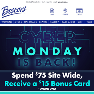 Cyber Monday is Back! Spend $75, Get $15 Bonus Card