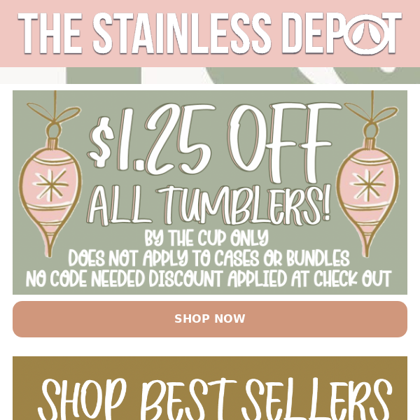 ALL cups on sale: take $1.25 off any style tumbler now