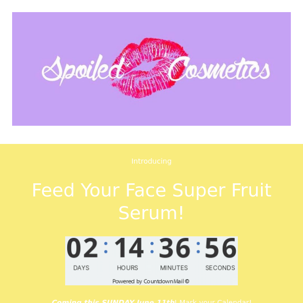 2 Days Until our Feed Your Face Fruit Serum Launch!  😱