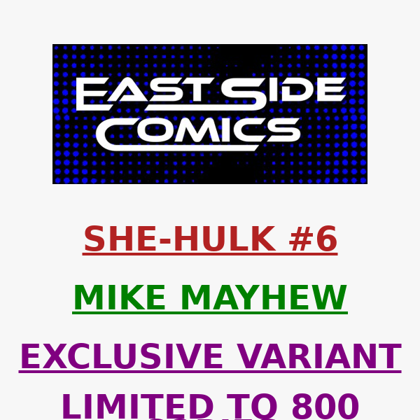 🔥PRE-SALE TOMORROW at 2PM (ET) 🔥 MIKE MAYHEW's SHE-HULK #6 VARIANT 🔥 LIMITED to 800 COPIES W/ COA! 🔥 PRE-SALE SUNDAY (7/31) at 2PM (ET) / 11AM (PT)