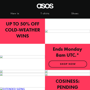 Up to 50% off cold-weather wins 🥶🙅