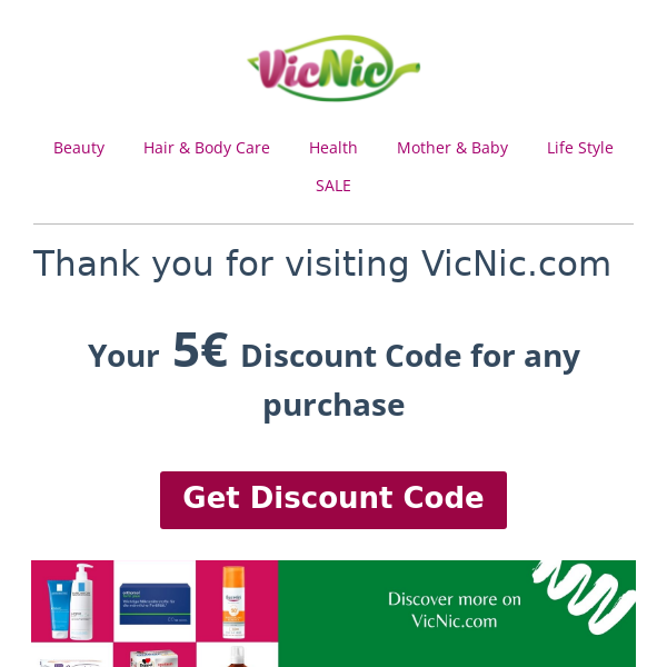 5€ discount on on your purchase now - VicNic.com