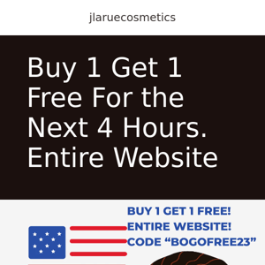 Buy1Get1Free for the next 4 hours