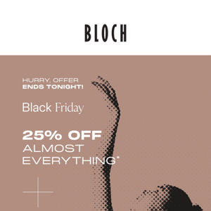 Last Chance | 25% Off Almost Everything!