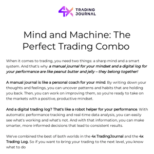 Mind and Machine: The Perfect Trading Combo