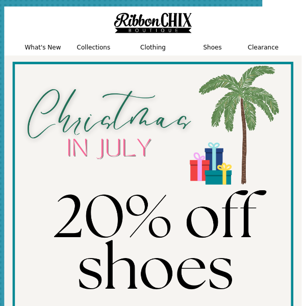 Christmas in July Sale 🎅🌴  20% OFF SHOES