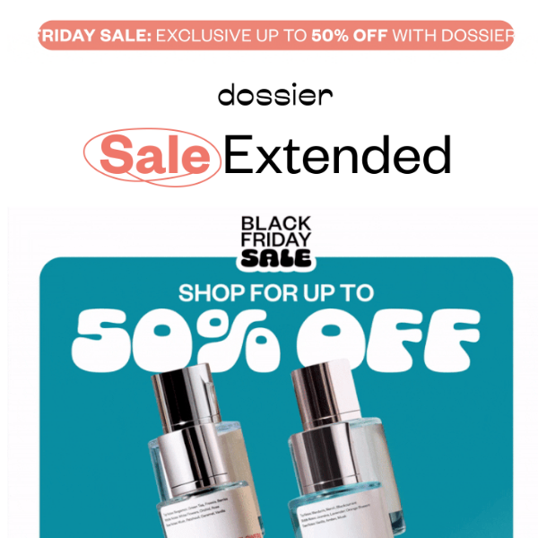 Up to 50% off: Black Friday Sale EXTENDED