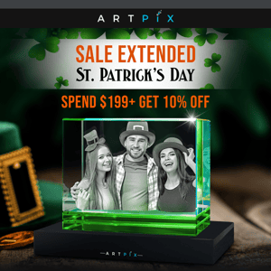 Hey friend,  St. Patrick’s Day Savings are EXTENDED! 🌈