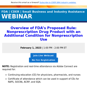 TODAY - SBIA | Overview of FDA’s Proposed Rule: Nonprescription Drug Product with an Additional Condition for Nonprescription Use Webinar - Earn 1 hour of CME/CNE/CPE