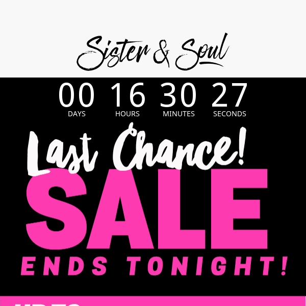 SALE Ends Tonight! ⏰ Up to 50% Off Everything!