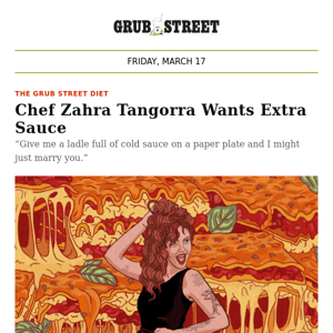 Chef Zahra Tangorra Wants Extra Sauce