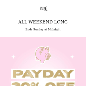 IT'S A PAYDAY SALE 💰🤑