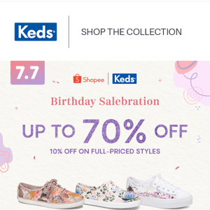 Keds Birthday Salebration on July 7!n👀