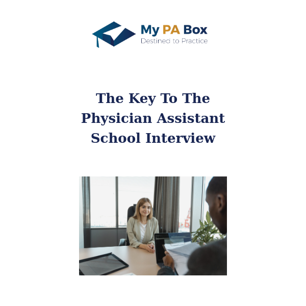 The Key To The Physician Assistant School Interview