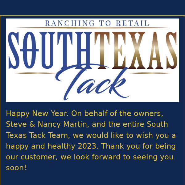 Happy New Year from South Texas Tack!