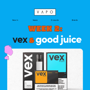 On this weeks lineup: VEX & good juice!