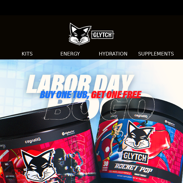 Labor Day Special - Buy 1 Get 1 Free on GLYTCH Energy!