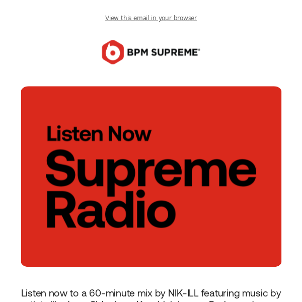 Listen Now: Supreme Radio with NIK-ILL + Supreme Radio Mixtape with Tha Kid Reckless