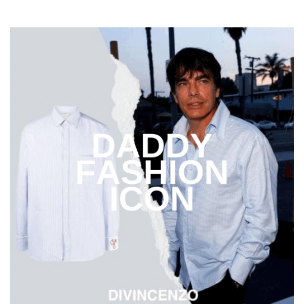 La festa del papa sta arrivando , per voi la nostra selezione Daddy fashion icon!