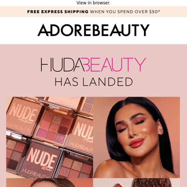 Huda Beauty has landed at Adore!