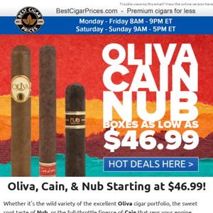 Oliva, Cain, & Nub Starting @ $46.99!