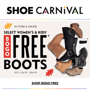 Kickoff the weekend with buy one get one free boots!