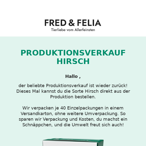 Jetzt die Sorte Hirsch im Produktionsverkauf bestellen!