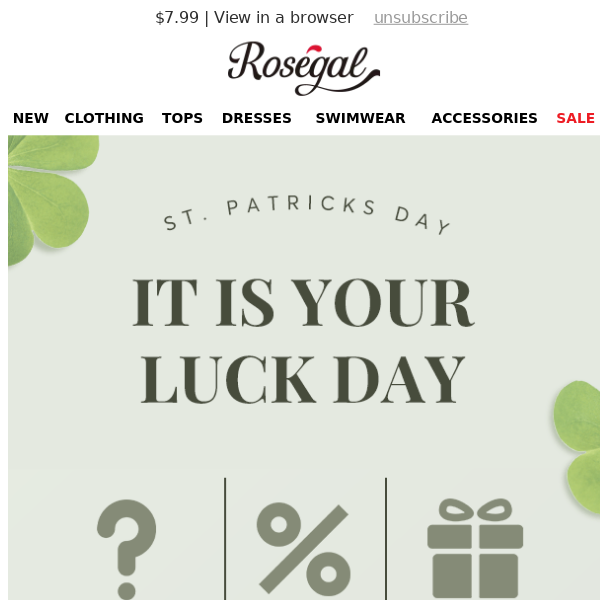 To: Lucky You! Your St. Patricks Day Gift Is Here!