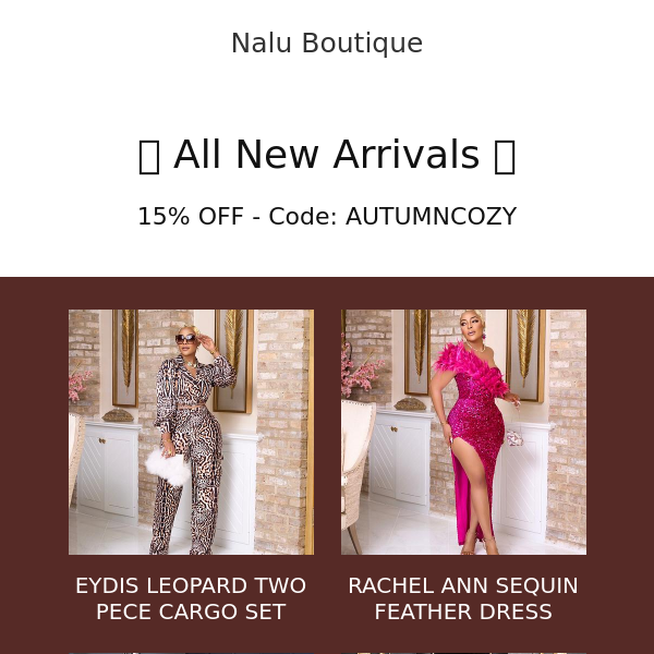 Upgrade Your Wardrobe with 15% Off New Arrivals 👗