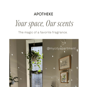 Your space, our scents