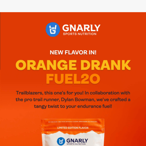 New Flavor In! Orange Drank Fuel2O