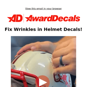 Removing Wrinkles in Helmet Decals!
