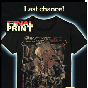 LAST CHANCE! Friday the 13th P2 Preorder