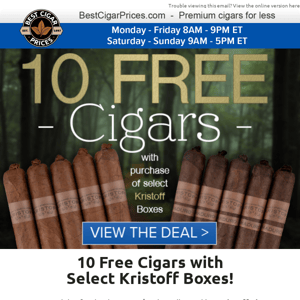 ⭐ 10 Free Cigars with Select Kristoff Boxes ⭐