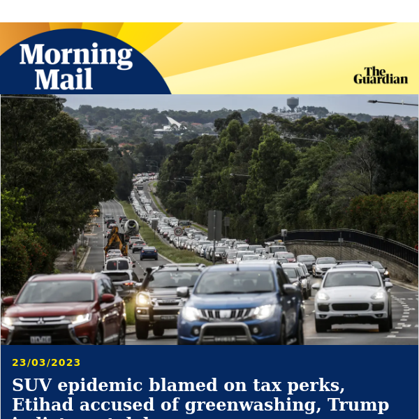 The taxing problem of SUVs | Morning Mail from Guardian Australia