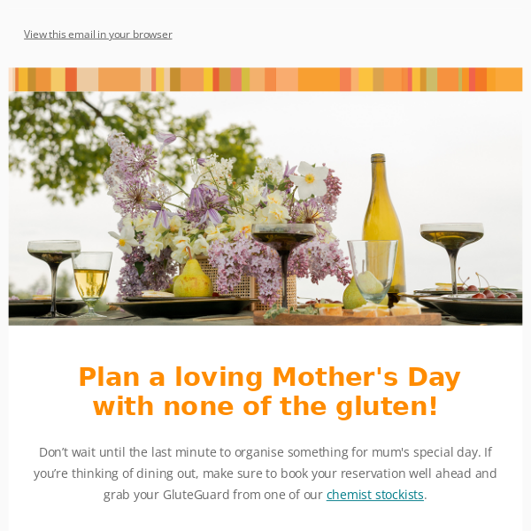 May Newsletter | Gluten free treats to celebrate Mother's Day