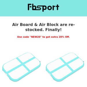 Air Board & Air Block are in stock now! Use code "NEW20" to get extra 20% off