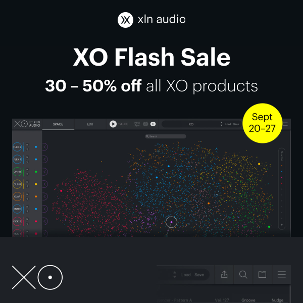 The Sale is still on - Up to 50% off XO products - XLN Audio