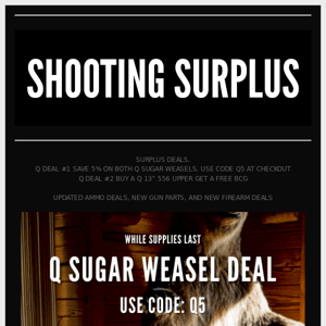 Surplus Deals 🔥On Ammo, Mags, Q Guns