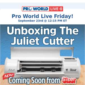 We're live at 12:15 ET Unboxing the Juliet Cutter from Siser!