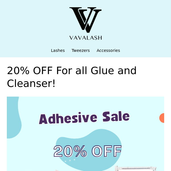 Adhesive & Cleanser Sale Coming! All 20% OFF 💝