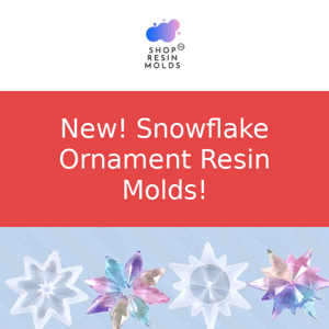 ❄️ New!! Snowflake Ornament Resin Molds!!