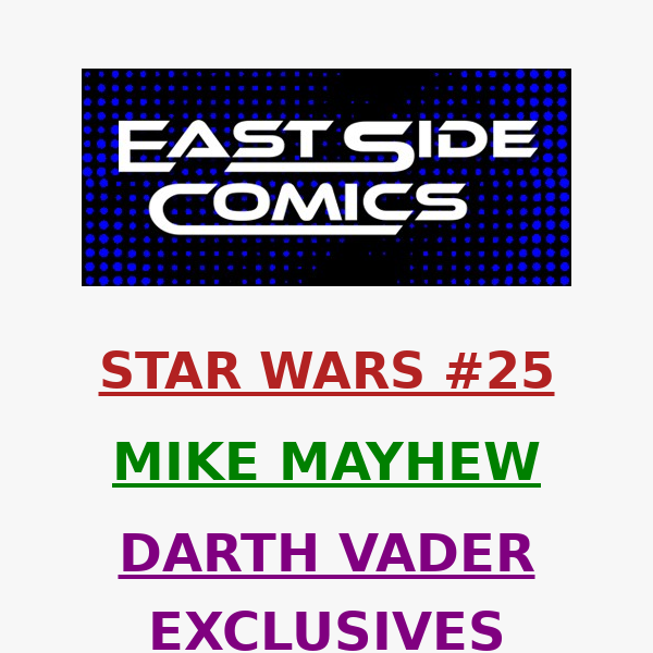 🔥 PRE-SALE LIVE in 30-Mins at 5PM (ET) 🔥 MIKE MAYHEW's STAR WARS #25 EXCLUSIVE VARIANTS! 🔥PRE-SALE TODAY (5/25) at 5PM (ET) / 2PM (PT)