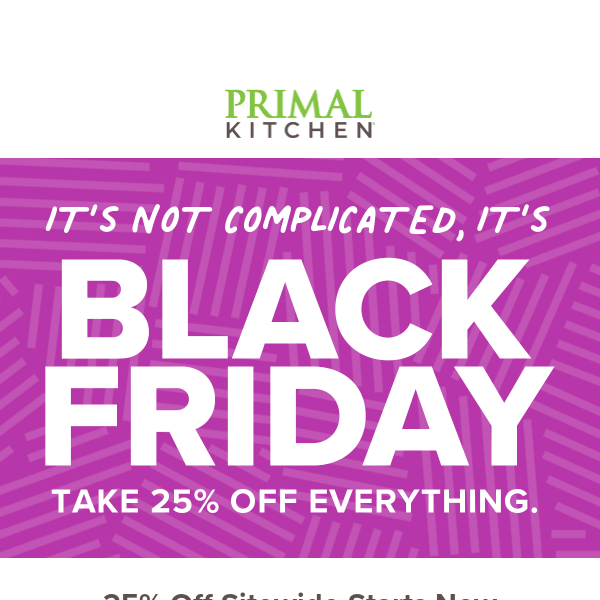 Black Friday Deals, no promo code needed!