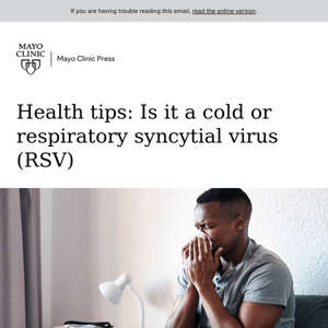 Health tips: Is it a cold or RSV?