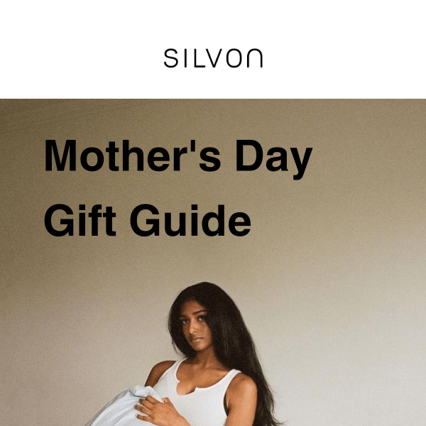 Show Mom Your Love with Silvon's Gift Guide this Mother's Day