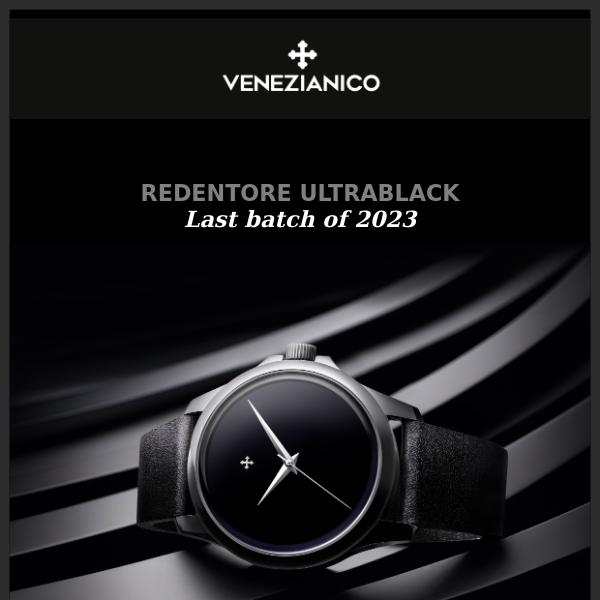 Last chance of 2023 ⚫ Redentore Ultrablack