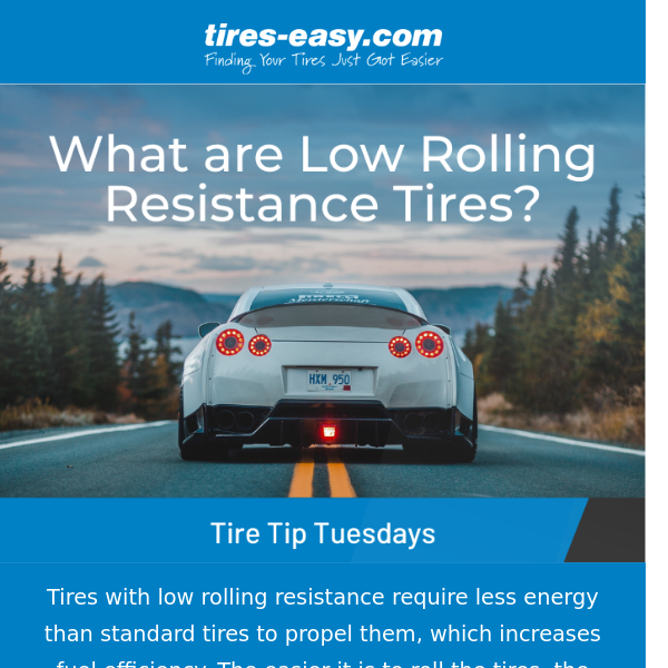 Tire Tip Tuesday: What are Low Rolling Resistance Tires?