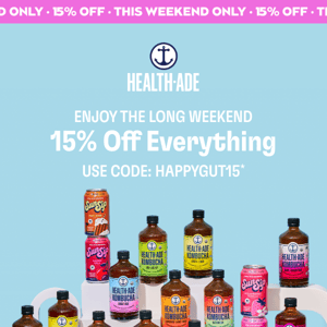 THIS WEEKEND ONLY! ☀️ 15% Off Everything ☀️